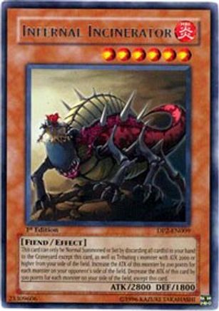 Infernal Incinerator (DP2-EN009) - Duelist Pack 2: Chazz Princeton 1st Edition