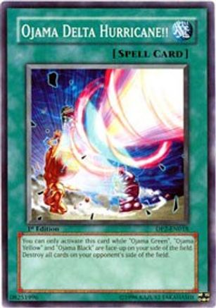 Ojama Delta Hurricane!! (DP2-EN018) - Duelist Pack 2: Chazz Princeton Unlimited