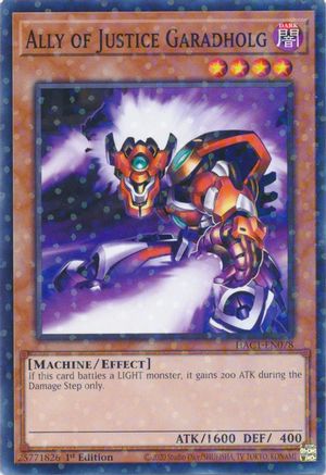 Ally of Justice Garadholg (Duel Terminal) - HAC1-EN078 - Hidden Arsenal: Chapter 1 1st Edition