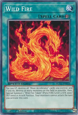 Wild Fire (SGX1-ENH16) - Speed Duel GX: Duel Academy Box 1st Edition