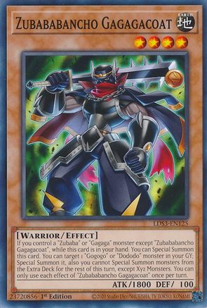 Zubababancho Gagagacoat (LDS3-EN125) - Legendary Duelists: Season 3 1st Edition