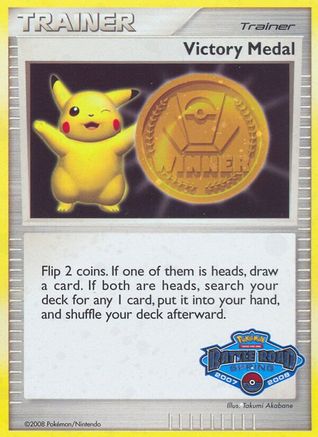 Victory Medal - 2007-2008 (Battle Road Spring) - League & Championship Cards Holofoil