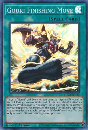 Gouki Finishing Move (MP22-EN185) - 2022 Tin of the Pharaoh's Gods 1st Edition