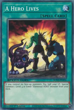 A Hero Lives - SGX2-ENA16 - Speed Duel GX: Midterm Paradox 1st Edition