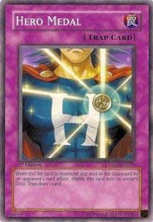 Hero Medal (DP06-EN021) - Duelist Pack 6: Jaden Yuki 3 Unlimited
