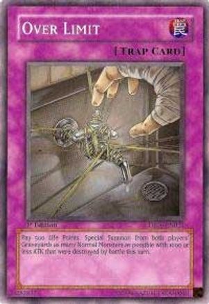 Over Limit (DP06-EN024) - Duelist Pack 6: Jaden Yuki 3 Unlimited