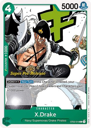 X.Drake (ST02-014) - Super Pre-Release Starter Deck 2: Worst Generation