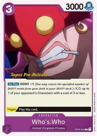 Who's.Who (ST04-010) - Super Pre-Release Starter Deck 4: Animal Kingdom Pirates