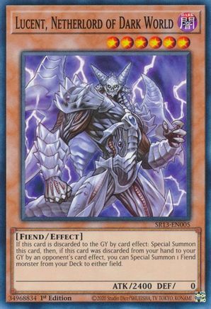 Lucent, Netherlord of Dark World (SR13-EN005) - Structure Deck: Dark World 1st Edition