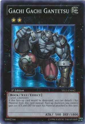 Gachi Gachi Gantetsu (YS11-EN042) - Starter Deck: Dawn of the Xyz 1st Edition