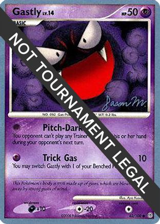 Gastly - 2009 (Jason Martinez) 62 - World Championship Decks