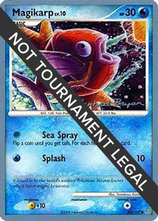 Magikarp - 2010 (Mychael Bryan) 65 - World Championship Decks