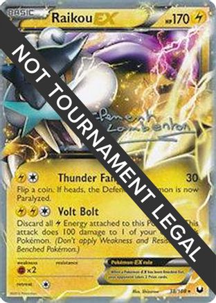 Raikou EX - 2013 (Clement Lamberton) 38 - World Championship Decks