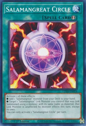 Salamangreat Circle (LD10-EN014) - Legendary Duelists: Soulburning Volcano 1st Edition