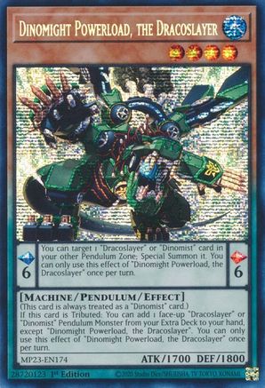 Dinomight Powerload, the Dracoslayer (MP23-EN174) - 25th Anniversary Tin: Dueling Heroes Mega Pack 1st Edition