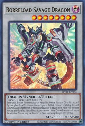 Borreload Savage Dragon (UR) (RA01-EN033) - 25th Anniversary Rarity Collection 1st Edition