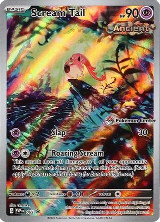 Scream Tail - 065 (Pokemon Center Exclusive) 65 - SV Scarlet & Violet Promo Cards Holofoil