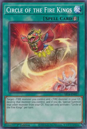 Circle of the Fire Kings (SR14-EN027) - Structure Deck: Fire Kings Unlimited