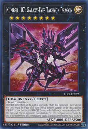 Number 107: Galaxy-Eyes Tachyon Dragon (BLC1-EN072) - Battles of Legend: Chapter 1 1st Edition