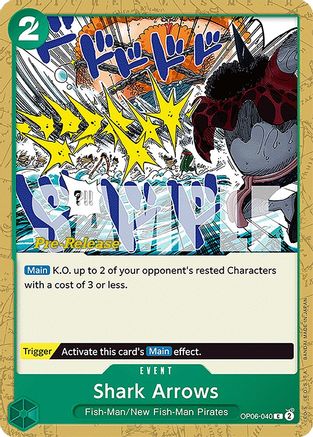 Shark Arrows (OP06-040) - Wings of the Captain Pre-Release Cards