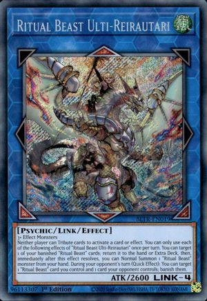 Ritual Beast Ulti-Reirautari (BLTR-EN019) - Battles of Legend: Terminal Revenge 1st Edition