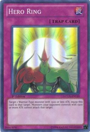 Hero Ring (LCGX-EN110) - Legendary Collection 2 1st Edition