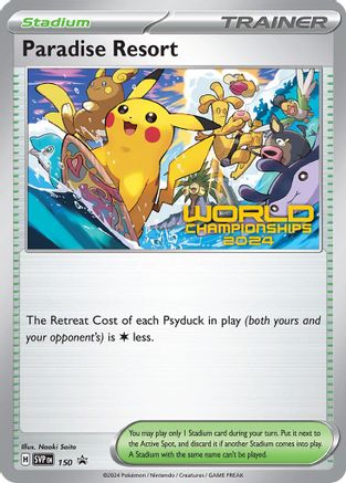 Paradise Resort - 150 (World Championships 2024) 150 - SV Scarlet & Violet Promo Cards