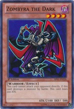 Zombyra the Dark (BP01-EN120) - Battle Pack: Epic Dawn 1st Edition