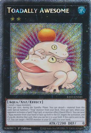 Toadally Awesome (Platinum Secret Rare) (RA03-EN040) - Quarter Century Bonanza 1st Edition