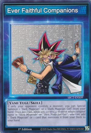 Ever Faithful Companions (SBC2-ENS09) - Speed Duel: Battle City Finals 1st Edition