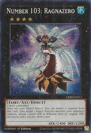 Number 103: Ragnazero (SR) (CRBR-EN011) - Crossover Breakers 1st Edition