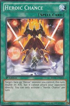 Heroic Chance (REDU-EN053) - Return of the Duelist 1st Edition