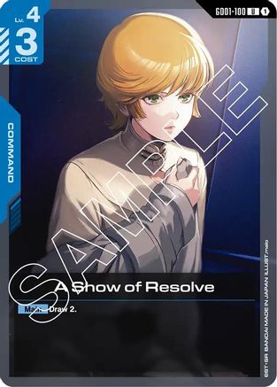 A Show of Resolve - GD01-100 - Newtype Rising