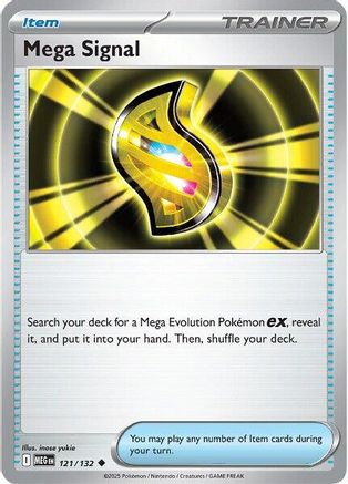Mega Signal - 121/132 121 - ME01 Mega Evolution
