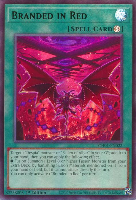 Branded in Red (CH01-EN022) - THE CHRONICLES DECK: The Fallen & The Virtuous (All-Foil Edition) 1st Edition