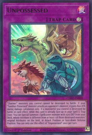 Unpossessed - CH02-EN039 - THE CHRONICLES DECK: Spirit Charmers (All-Foil Edition) 1st Edition