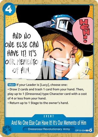 And No One Else Can Have It! It's Our Memento of Him - OP15-054 - Adventure on Kami's Island