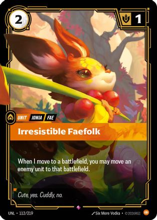Irresistible Faefolk (112/219) - Unleashed Foil