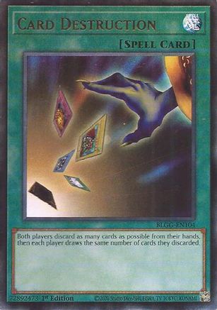 Card Destruction - BLGG-EN104 - Battles of Legend: Glorious Gallery 1st Edition