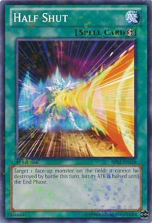 Half Shut (Mosaic Rare) (BP02-EN158) - Battle Pack 2: War of the Giants Unlimited