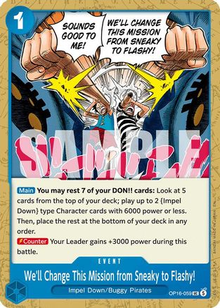 We'll Change This Mission from Sneaky to Flashy! (OP16-059) - The Time of Battle