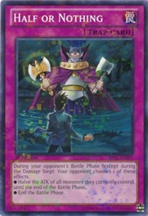 Half or Nothing (Mosaic Rare) (BP02-EN201) - Battle Pack 2: War of the Giants Unlimited