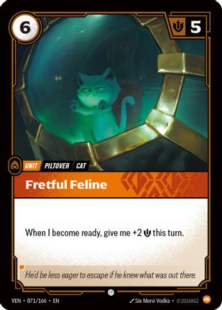 Fretful Feline - 071/166 - Vendetta Foil