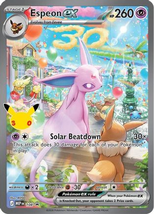 Espeon EX (30th Celebration) - 108 - ME Mega Evolution Promo Holofoil
