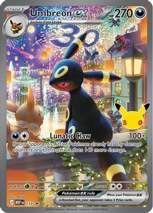 Umbreon EX (30th Celebration) - 110 - ME Mega Evolution Promo Holofoil