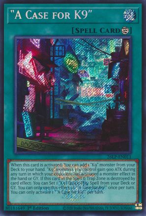 A Case for K9 (Emblazoned Secret Rare) - 26LP-EN011 - Limited Pack World Championship 2026 1st Edition