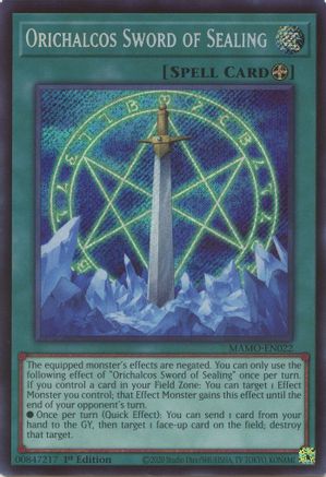 Orichalcos Sword of Sealing (Secret Rare) - MAMO-EN022 - Magnificent Monsters 1st Edition