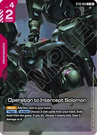 Operation to Intercept Solomon (C+) (ST13-015) - Starter Deck 13 Silent Barrage Holofoil