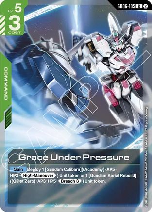 Grace Under Pressure - GD06-105 - Stardust Trails Holofoil