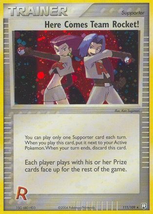 Here Comes Team Rocket! 111/109 - Team Rocket Returns Holofoil